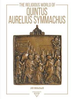 cover image of The Religious World of Quintus Aurelius Symmachus